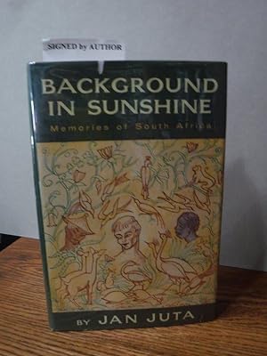 Background in Sunshine;: Memories of South Africa