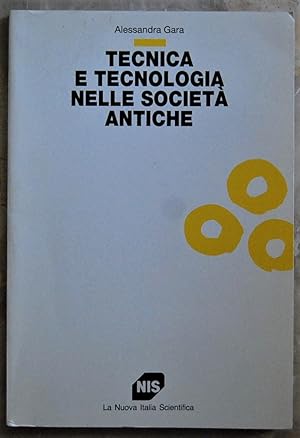 TECNICA E TECNOLOGIE NELLE SOCIETA' ANTICHE.