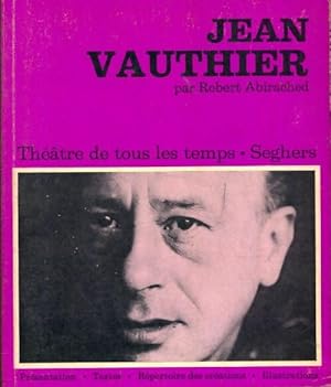 Jean Vauthier - Robert Abirached