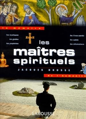 Les ma?tres spirituels - Jacques Brosse