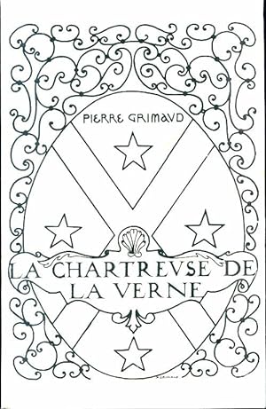 La chartreuse de la verne 1170-1792 - Pierre Grimaud