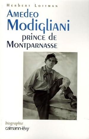 Am d o Modigliani Prince de Montparnasse - Herbert Lottman