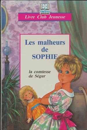 Les malheurs de Sophie - Comtesse De S?gur