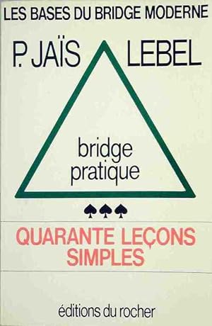 Bridge pratique - Michel Ja?s