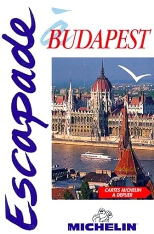 Budapest - Guides Collectif ; Escapade