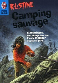 Camping sauvage - Robert Lawrence Stine