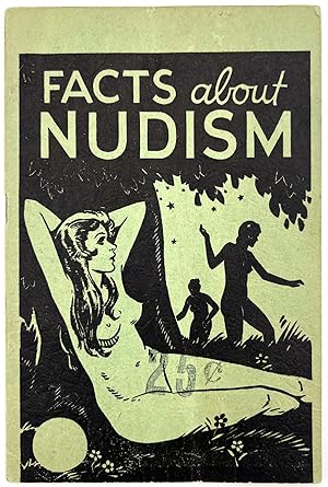 Facts About Nudism: The Real Truth About the Nudist Movement