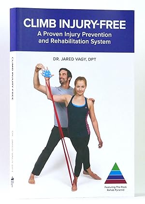 Climb Injury-Free: A Proven Injury Prevention and Rehabilitation System