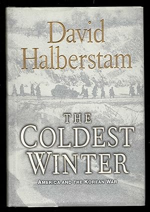 The Coldest Winter: America And The Korean War