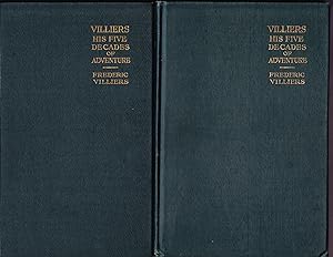 Villiers, His Five Decades of Adventures