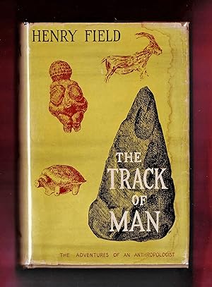 The Track of Man, Adventures of an Anthropologist