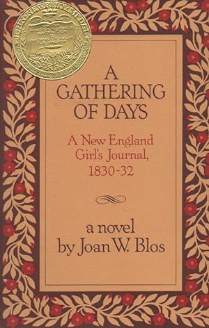 A Gathering of Days A New England Girl's Journal 1830-32