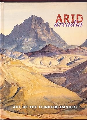 Arid Arcadia, Art of the Flinders Ranges