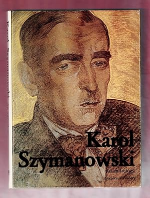 Karol Szymanowski, An Anthology