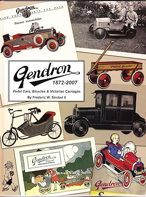 Gendron 1872-2007, Pedal Cars, Bicycles & Victorian Carriages