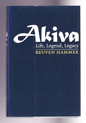 Akiva, Life, Legend, Legacy