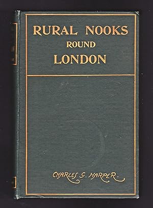 Rural Nooks Round London (Middlesex and Surrey)