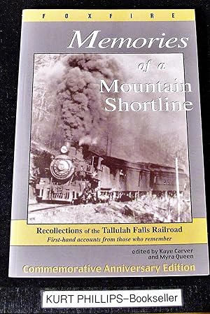 Memories of a Mountain Shortline (Commemorative Anniversary Edition)