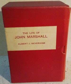 The Life of John Marshall: Four Volumes in Two Books