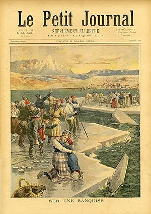 "LE PETIT JOURNAL N°172 du 5/3/1894" SUR UNE BANQUISE EN FINLANDE / PANORAMA DE L'AFRIQUE FRANÇAI...