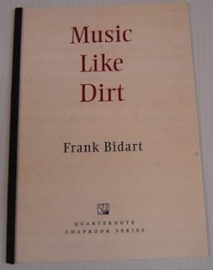 Music Like Dirt (Quarternote Chapbook Series)