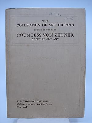 The Collection of Art Objects Formed by the Late Countess Von Zeuner of Berlin, Germany