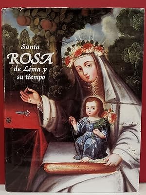 Santa Rosa de Lima Y Su Tiempo