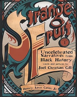 Strange Fruit, Volume I: Uncelebrated Narratives from Black History (1)
