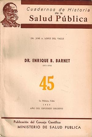 Dr. Enrique B. Barnet 1855-1916