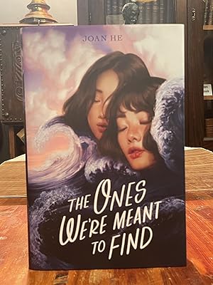 The Ones We're Meant to Find [FIRST EDITION]