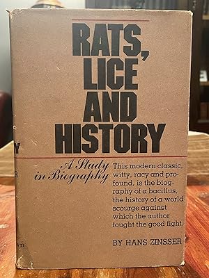 Rats, Lice and History; Being a study in biography, which, after twelve preliminary chapters indi...
