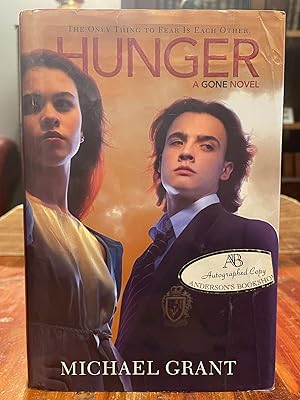 Hunger [FIRST EDITION]; A Gone Novel