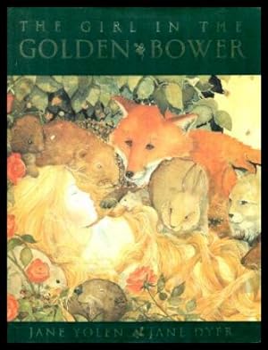 THE GIRL IN THE GOLDEN BOWER