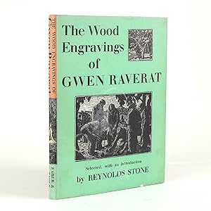 THE WOOD ENGRAVINGS OF GWEN RAVERAT Selected with an Introduction by Reynolds Stone
