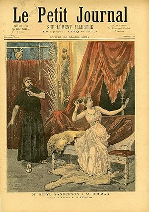 "LE PETIT JOURNAL N°175 du 26/3/1894" Mlle SIBYL SANDERSON ET M. DELMAS DANS "THAÏS" À L'OPÉRA / ...