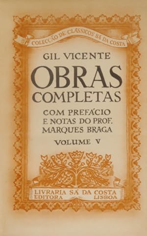 OBRAS COMPLETAS, VOLUME V. [SÁ DA COSTA - ENCADERNADO]