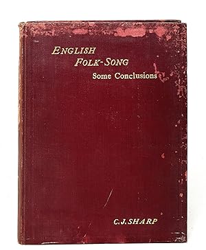 English Folk-Song: Some Conclusions FIRST EDITION