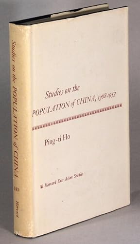 Studies on the population of China, 1368 - 1953