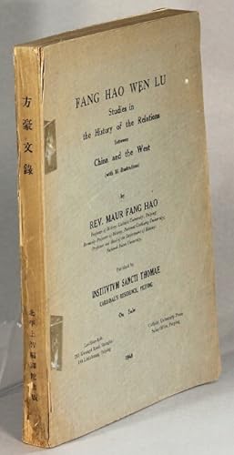 æ è±ªæé / Fang Hao wen lu. Studies in the history of the relations between China and the West