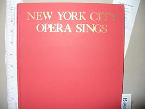New York City Opera sings: Stories and productions of the New York City Opera, 1944-79