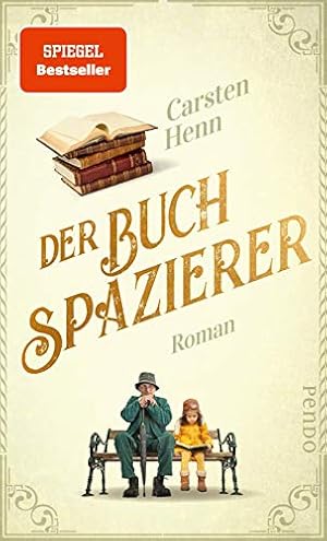 Der Buchspazierer: Roman | Ein berührender Bestseller, für alle, die Bücher lieben