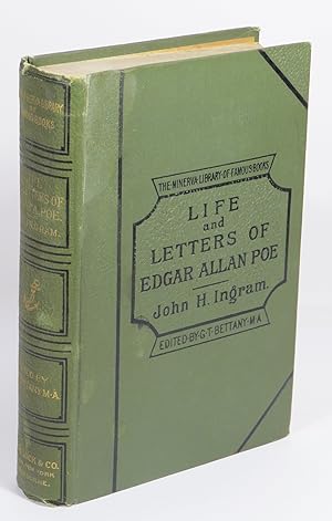 Edgar Allan Poe : His Life, Letters, and Opinions