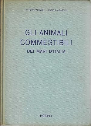 Gli animali commestibili dei mari d'Italia