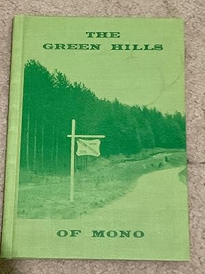 The Green Hills of Mono (Eric Silk, former OPP Commissioner's personal copy)