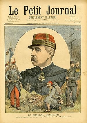 "LE PETIT JOURNAL N°211 du 2/12/1894" Le Général DUCHESNE Commandant le corps expéditionnaire de ...