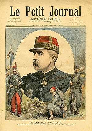 "LE PETIT JOURNAL N°211 du 2/12/1894" Le Général DUCHESNE Commandant le corps expéditionnaire de ...