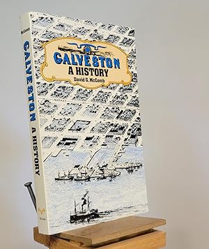 Galveston: A History