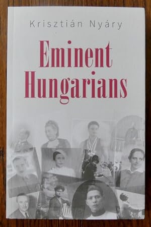 EMINENT HUNGARIANS.