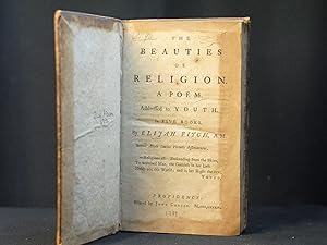 The Beauties of Religion. A Poem. Addressed to Youth in Five Books