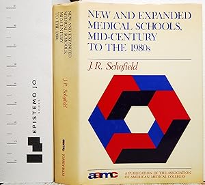 New and Expanded Medical Schools, Mid-Century to the 1980's
